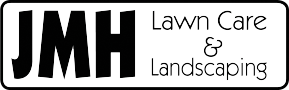JMH Lawn Care & Landscaping, LLC